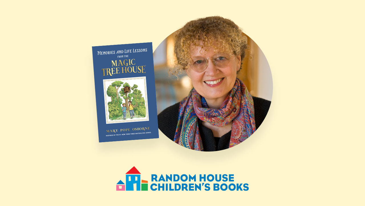 Photo of author Mary Pope Osborne next to book Memories and Life Lessons from the Magic Tree House above logo for Random house Children’s Books