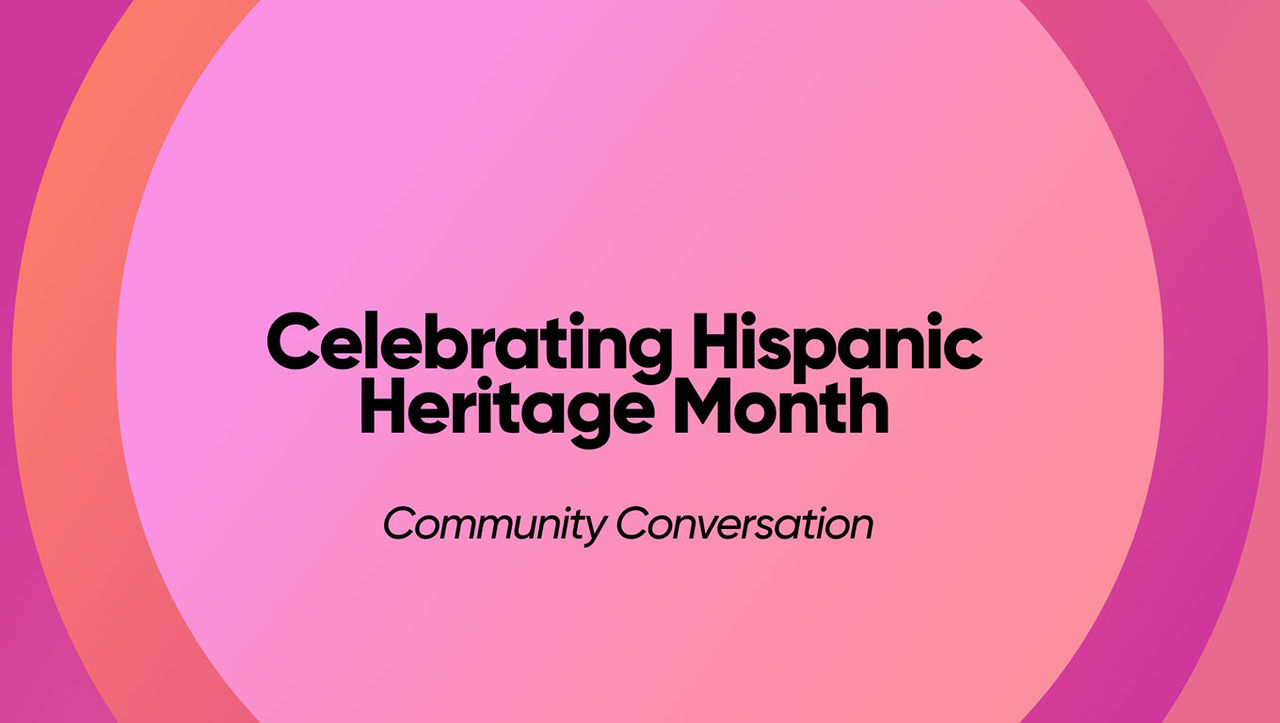 Banner with text reading Celebrating Hispanic Heritage Month, a Community Conversation